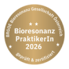 Goldenes Siegel als geprüfter Bioresonanz Praktiker 2026 der BRGOE - Qualitätssicherung für Naturheilkunde Wien.